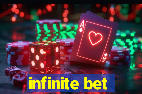 infinite bet